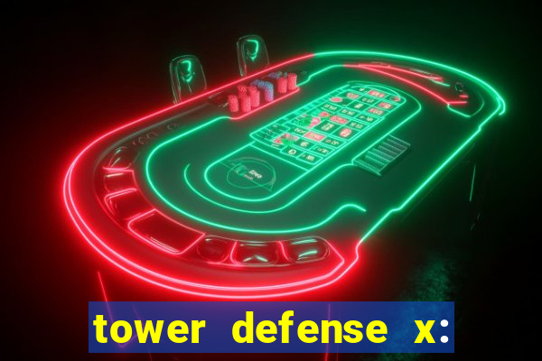 tower defense x: beta codes